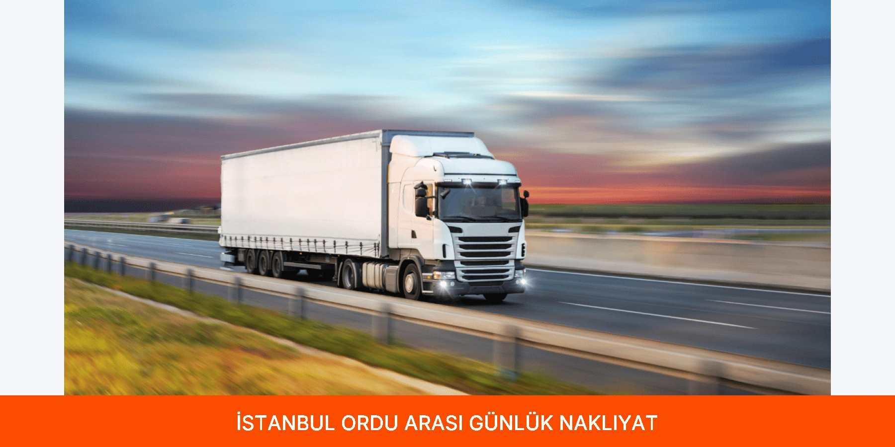 İstanbul Ordu Arası Günlük Nakliyat